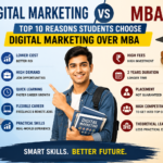 Top 10 Reasons Students Choose Digital Marketing Over MBA
